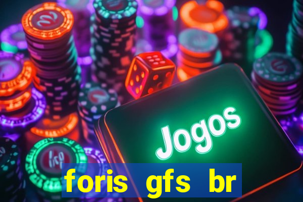 foris gfs br instituicao de pagamento ltda